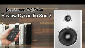 AudioHaNoiTV số 08: Đánh giá loa Dynaudio XEO 2