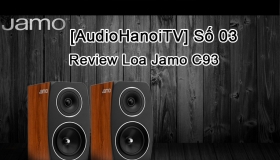 AudioHaNoiTV số 03: Đánh giá loa Jamo C93