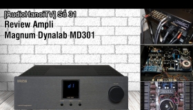 [AudioHanoiTV] Số 31: Review Ampli Magnum Dynalab MD 301