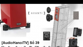 [AudioHanoiTV] Số 39: Review Loa Audio Physic Avanti