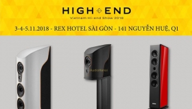 [Vietnam Hi-end Show 2018] - Tp HCM: Sân chơi âm thanh hi-end quy tụ những thiết kế audio tiền tỷ