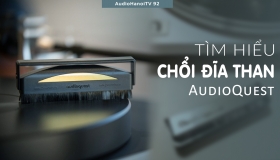 [AudioHanoiTV] Số 92: Review Chổi đĩa than AudioQuest