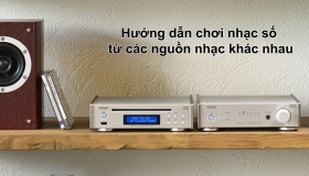 Những lưu ý khi nghe nhạc số từ các nguồn nhạc khác nhau | Chia sẻ kiến thức 31