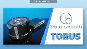 Giới Thiệu Loa Wilson Benesch Torus | AudioHanoiTV 372