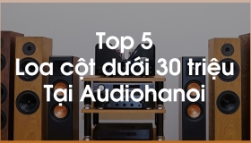 Top 5 loa cột đáng mua trong tầm giá 30 triệu đồng mà người yêu âm thanh không nên bỏ lỡ