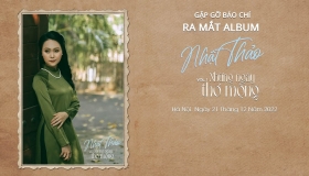 Họp báo ra mắt Album Vol.1 “Những ngày thơ mộng” của ca sỹ Nhật Thảo